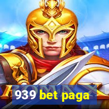 939 bet paga